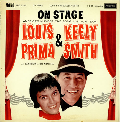 Louis Prima, Keely Smith With Sam Butera And The  