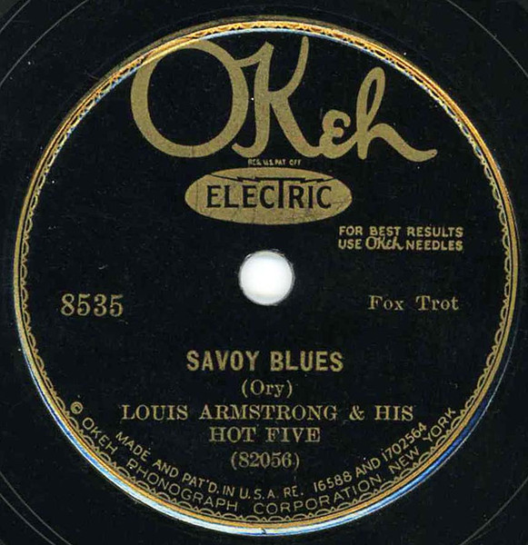 Louis Armstrong & His Hot Five – Hotter Than That / Savoy Blues