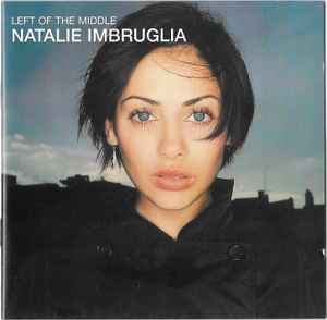 Natalie Imbruglia - Left Of The Middle album cover