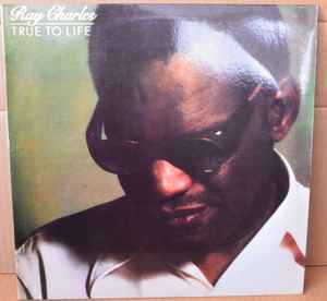 Ray Charles - True To Life album cover