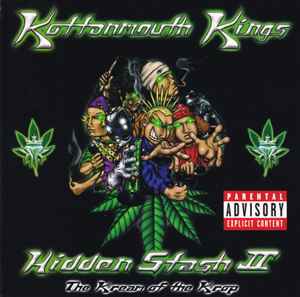 Kottonmouth Kings - Hidden Stash II: The Kream Of The Krop