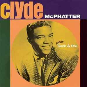 Clyde McPhatter Plus Rock & Roll (CD, Compilation) for sale