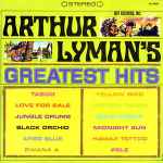 Cover of Arthur Lyman's Greatest Hits, 1965, Vinyl