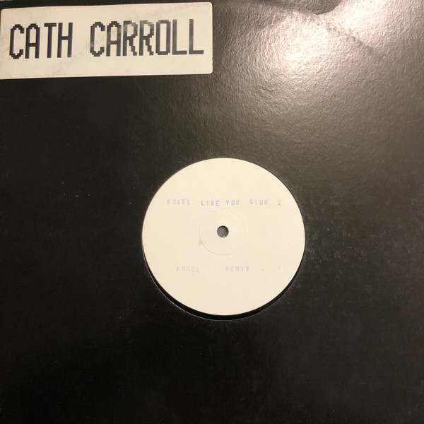 Cath Carroll – Moves Like You (1991, Vinyl) - Discogs