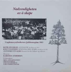 Ungdomssymfonikerne - Nødvendigheten Av Å Skape (Ungdomssymfonikernes Jubileumsplate 1983) album cover