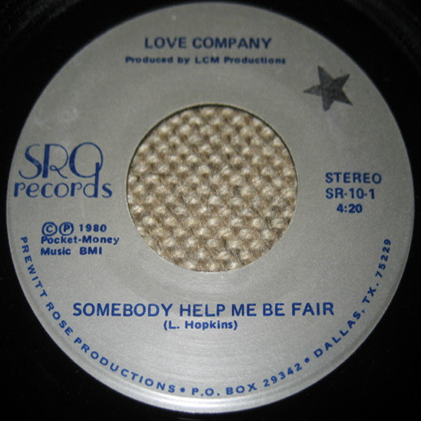 Love Company – Somebody Help Me Be Fair / Love Tempo (1980, Vinyl