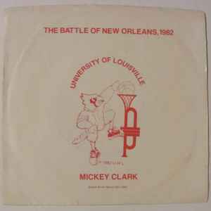Mickey Clark - The Battle Of New Orleans, 1982 album cover
