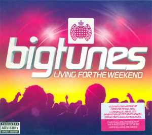 Various - Big Tunes (Living For The Weekend) album cover