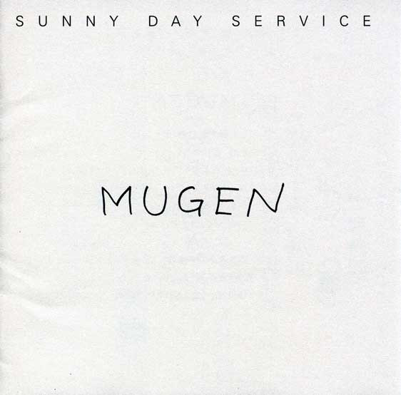 Sunny Day Service - Mugen | Releases | Discogs