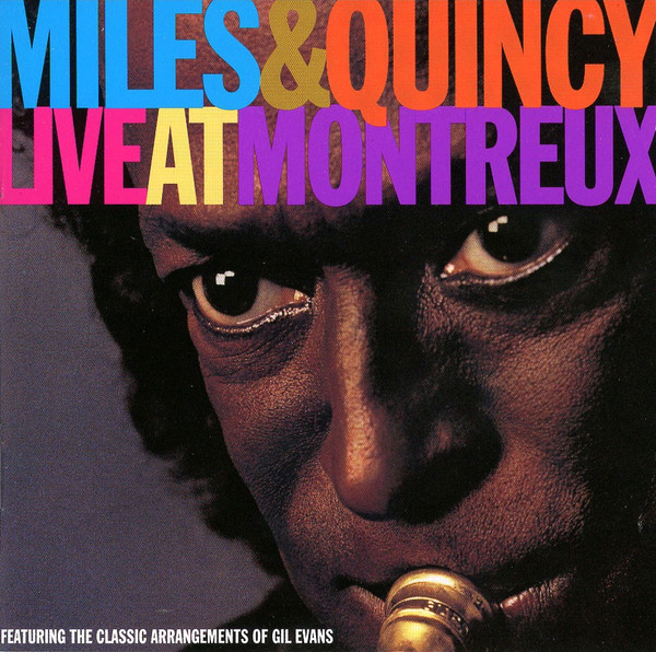 Miles Davis & Quincy Jones – Live At Montreux (1993, Vinyl) - Discogs