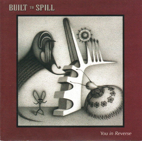 Built To Spill – You In Reverse (2007, Vinyl) - Discogs