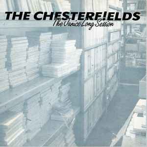 The Janice Long Session - The Chesterf!elds