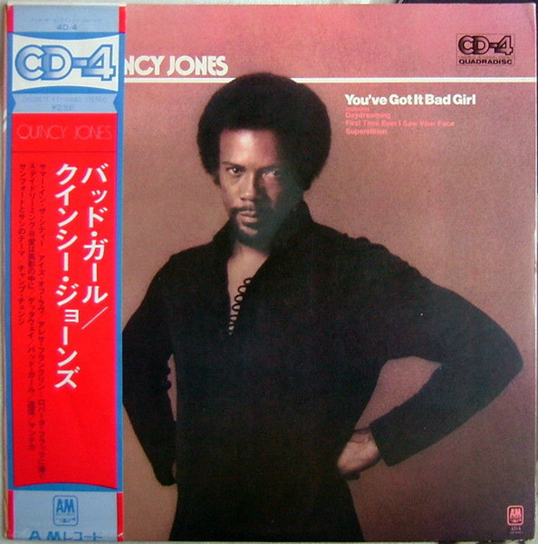 Quincy Jones – You've Got It Bad Girl (1974, CD-4, Vinyl) - Discogs