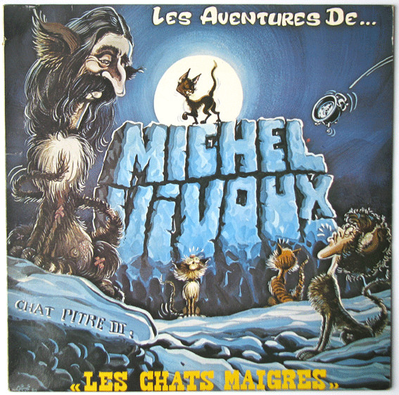 ladda ner album Michel Vivoux - Les Aventures De Michel Vivoux Chapitre III Les Chats Maigres