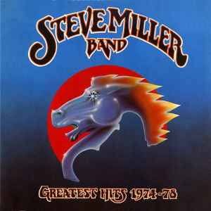 Steve Miller Band – Greatest Hits 1974-78 (1978, Vinyl) - Discogs
