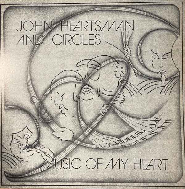 John Heartsman And Circles - Music Of My Heart (2xLP, Album) album cover