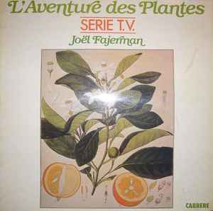 Joël Fajerman - L'Aventure Des Plantes album cover