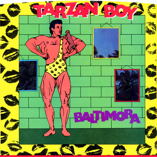 Baltimora - Tarzan Boy | Releases | Discogs
