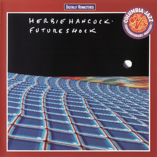 Herbie Hancock – Future Shock (CD) - Discogs