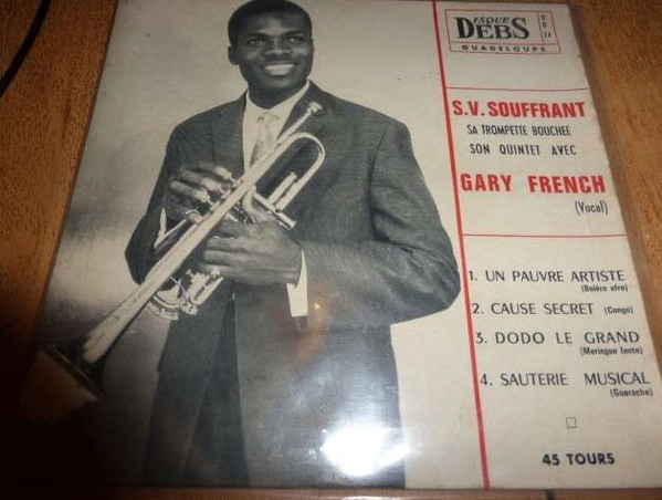 lataa albumi SV Souffrant Sa Trompette Bouchée Son Quintet Avec Gary French - Un Pauvre Artiste