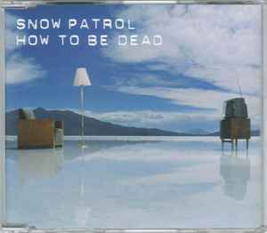 Snow Patrol - Chasing Cars, Releases