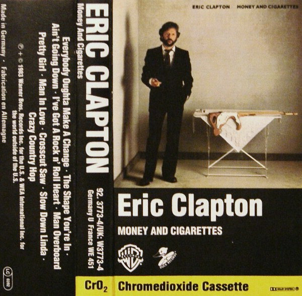 Eric Clapton - Money And Cigarettes | Releases | Discogs