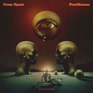 Trees Speak - PostHuman album cover