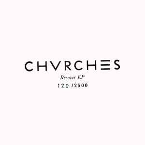 Chvrches - Recover EP album cover