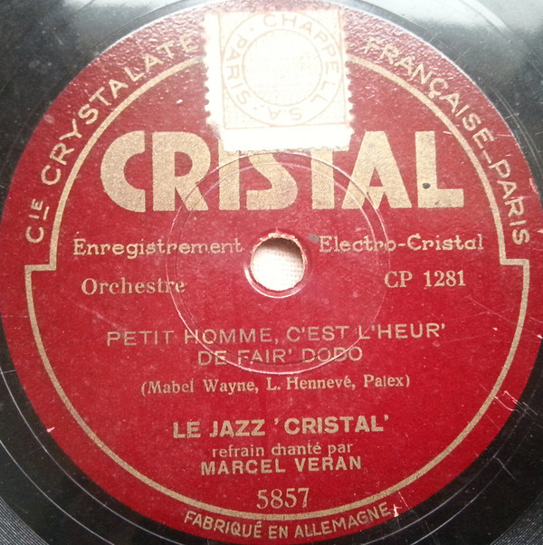 descargar álbum Le Jazz 'Cristal' - Petit Homme CEst LHeur De Fair Dodo La Cucaracha