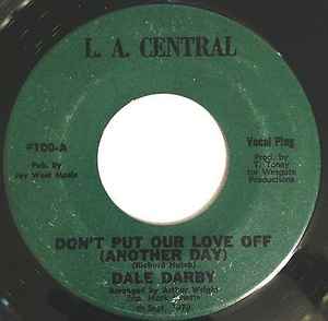 最安値級価格 - Dale Darby - Hour Don´t OutWest Put Our Love Shop