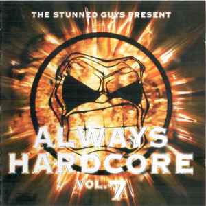 The Stunned Guys - Always Hardcore Vol. 7