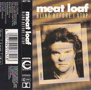 Meat Loaf - Blind Before I Stop | Releases | Discogs