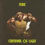 Ride - Carnival Of Light | Releases | Discogs