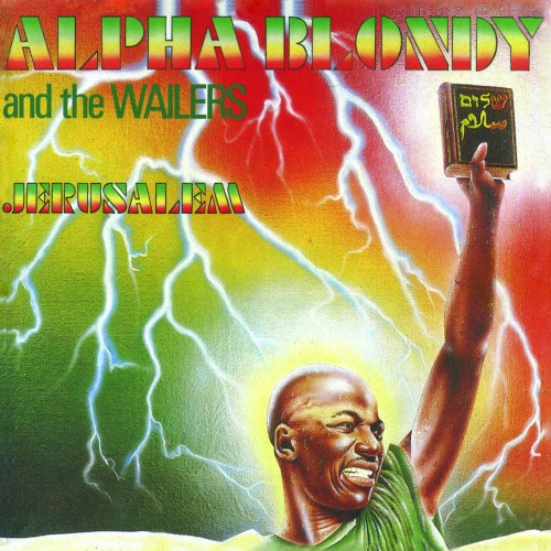 Alpha Blondy And The Wailers - Jérusalem | Releases | Discogs