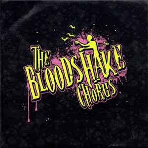 The Bloodshake Chorus - Live At Epic album cover