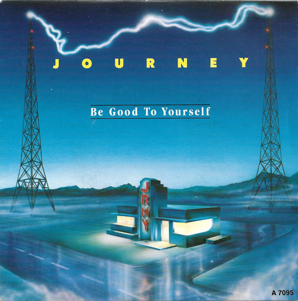 Journey Be Good To Yourself 1986 Vinyl Discogs 