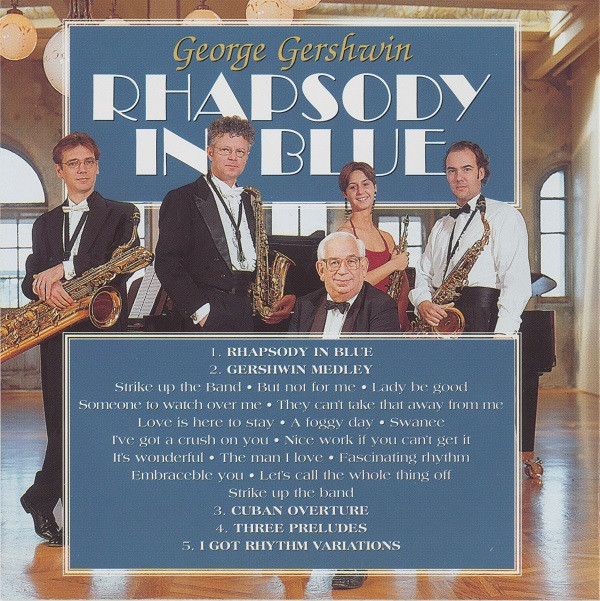 descargar álbum Daniel Wayenberg , Piano Amsterdam Saxophone Quartet - George Gershwin Rhapsody In Blue