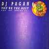 DJ Pagan - You're The Best