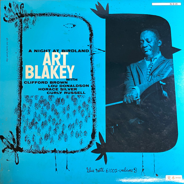 Art Blakey – A Night At Birdland With The Art Blakey Quintet