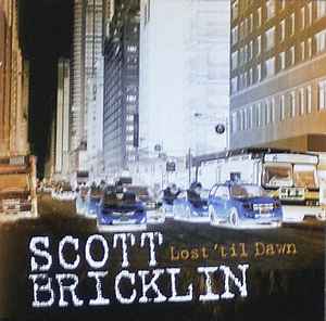 Scott Bricklin - Lost 'til Dawn album cover
