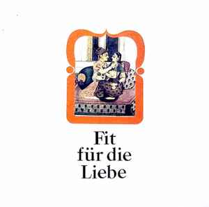 Ensemble Dieter Von Goetze - Fit Für Die Liebe album cover