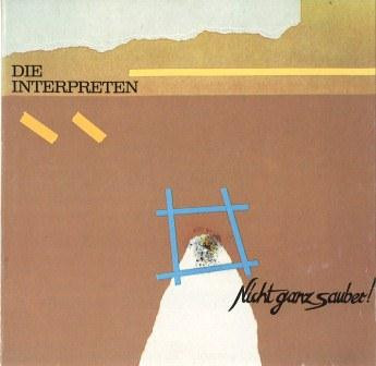 descargar álbum Die Interpreten - Nicht Ganz Sauber