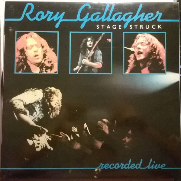 Rory Gallagher - Stage Struck | Releases | Discogs