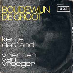 Boudewijn de Groot - Ken Je Dat Land / Vrienden Van Vroeger album cover