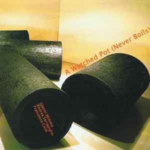 Gianni Mimmo - A Watched Pot (Never Boils) album cover