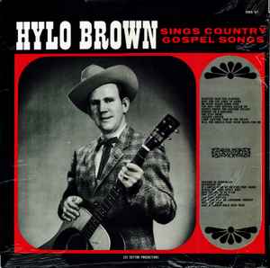 Hylo Brown - Sings Country Gospel Songs