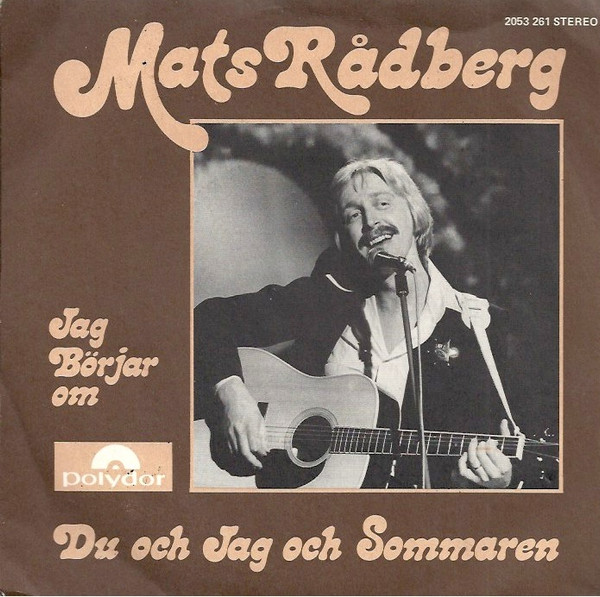 Mats Rådberg – Du Och Jag Och Sommaren (1977, Vinyl) - Discogs