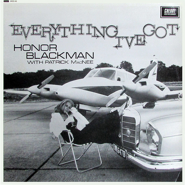 Honor Blackman - Everything I've Got | Releases | Discogs
