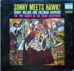 Sonny Rollins And Coleman Hawkins - Sonny Meets Hawk! | Releases