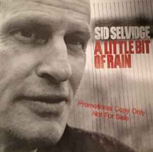Sid Selvidge - A Little Bit Of Rain album cover
